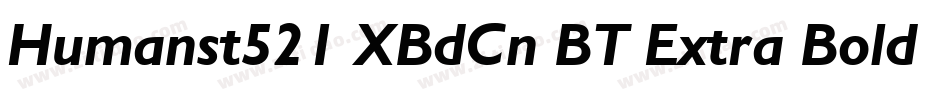 Humanst521 XBdCn BT Extra Bold字体转换